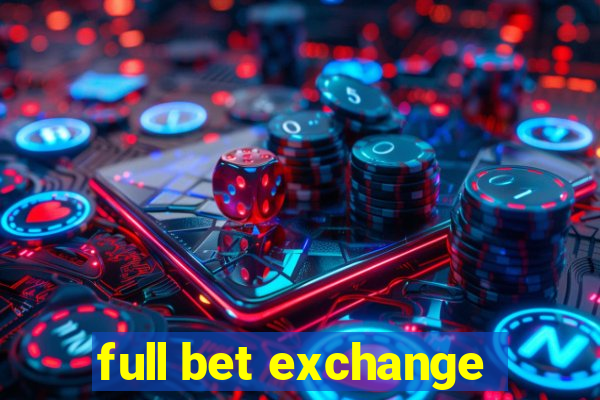 full bet exchange