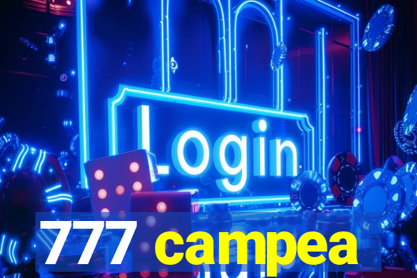 777 campea