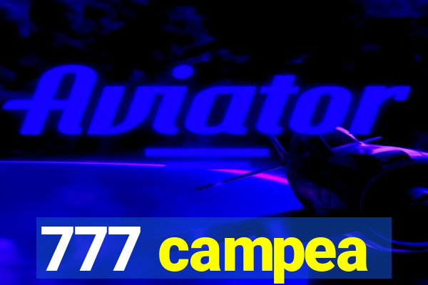 777 campea