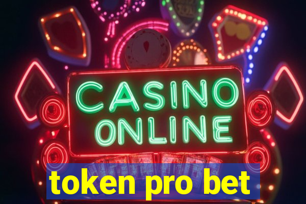 token pro bet