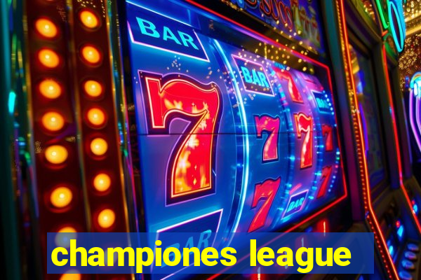 championes league