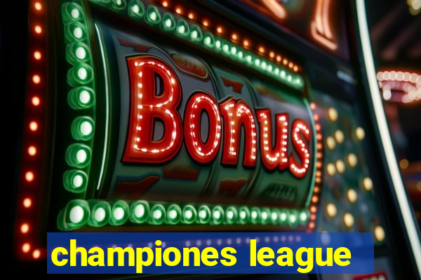 championes league