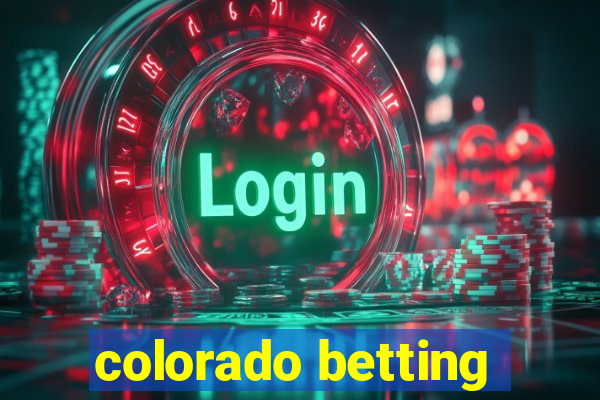 colorado betting