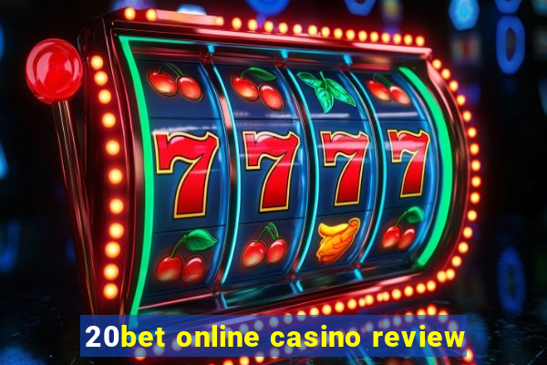 20bet online casino review