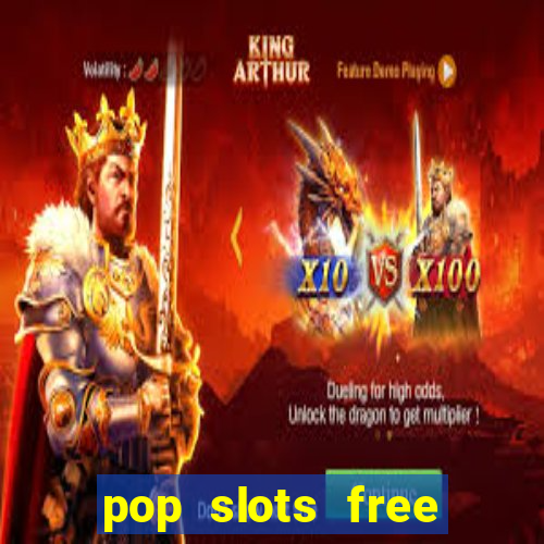 pop slots free vegas casino slot machine games