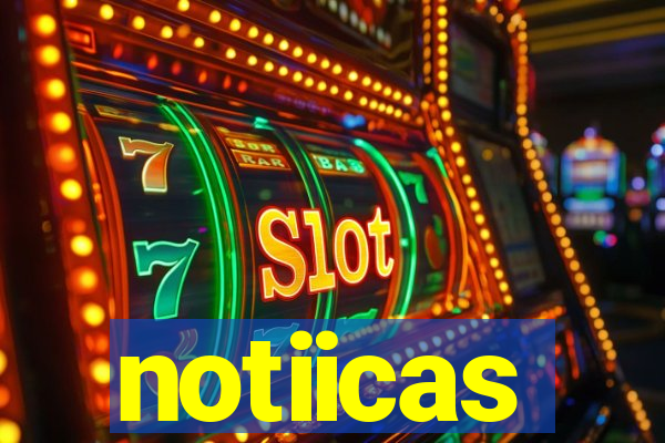 notiicas