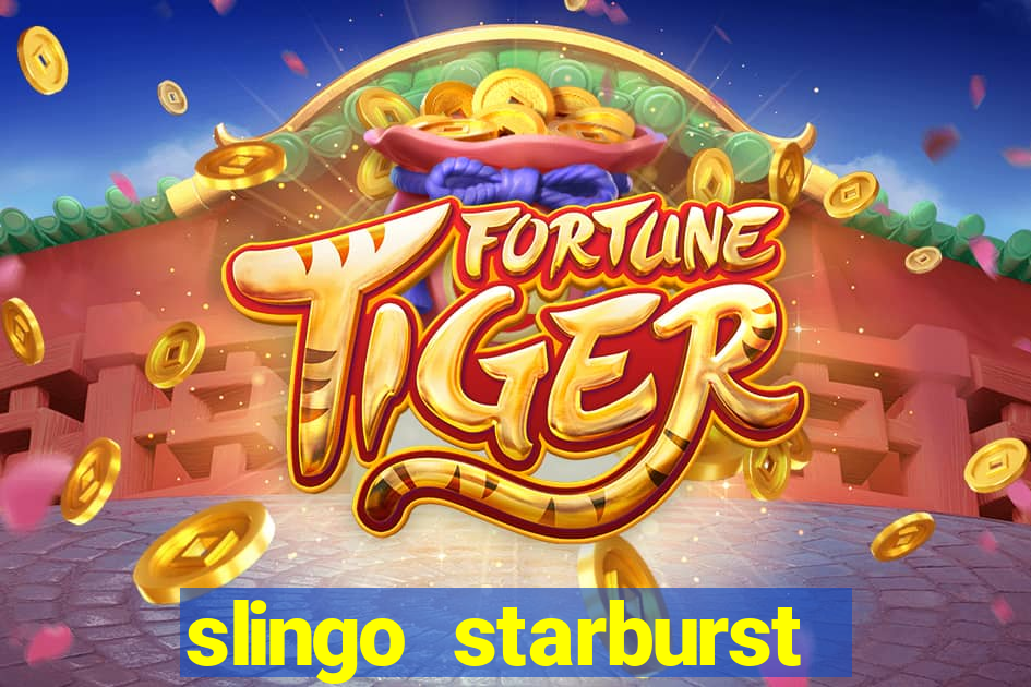 slingo starburst online slot