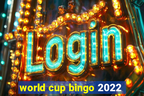 world cup bingo 2022