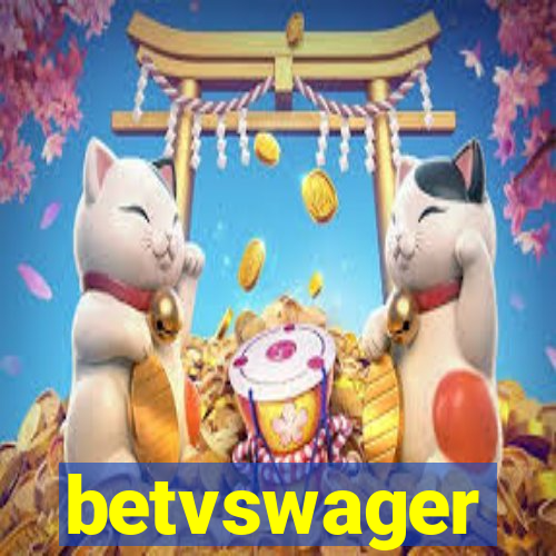 betvswager