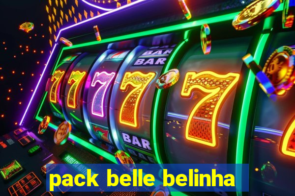 pack belle belinha