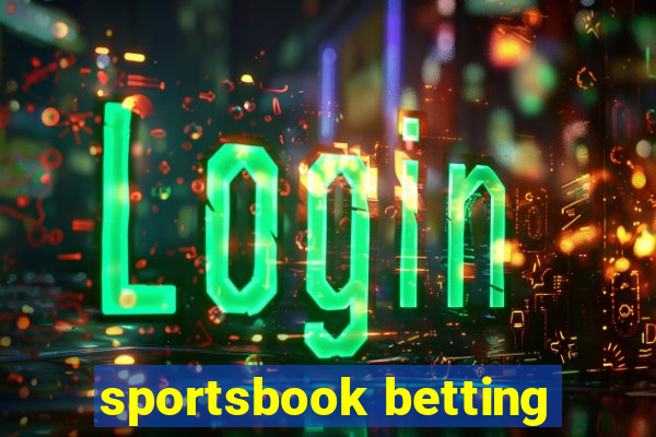 sportsbook betting