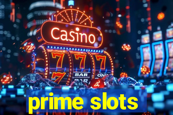 prime slots