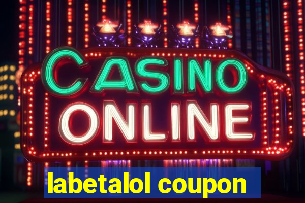 labetalol coupon