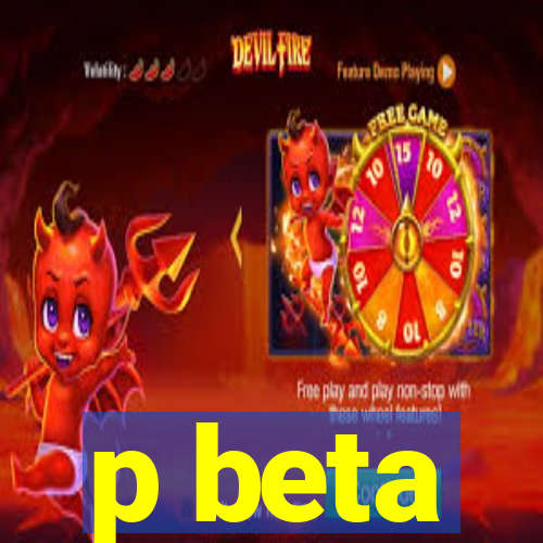 p beta