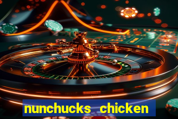 nunchucks chicken slot online