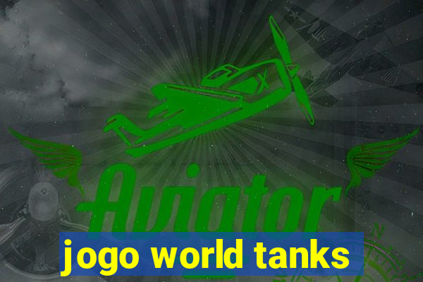 jogo world tanks