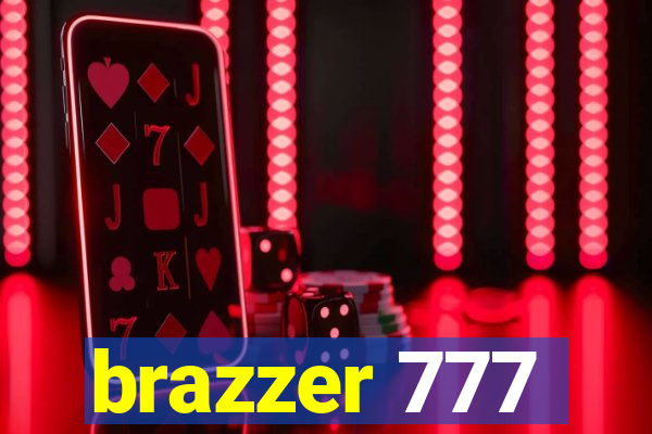 brazzer 777