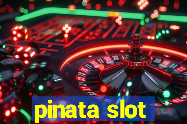 pinata slot