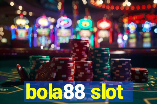 bola88 slot