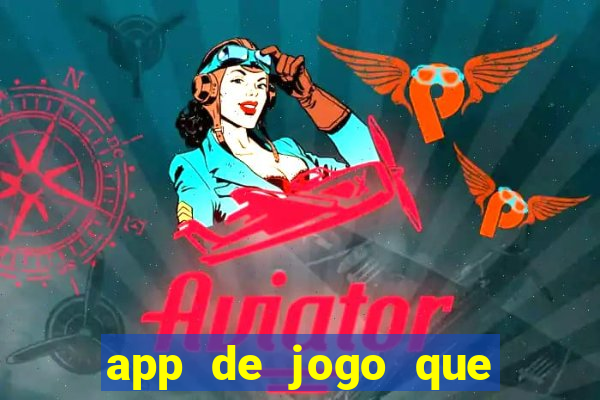 app de jogo que da dinheiro