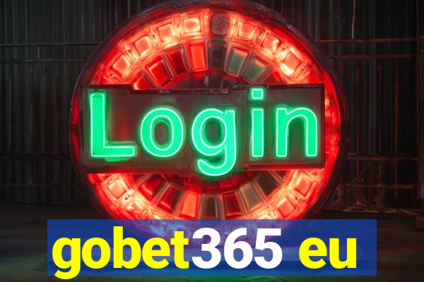 gobet365 eu