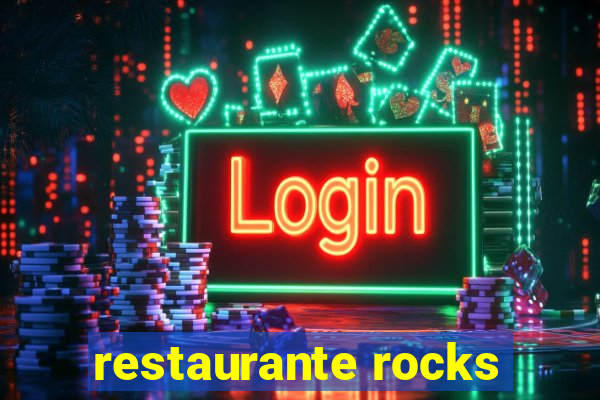 restaurante rocks