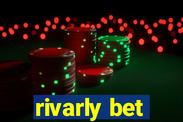 rivarly bet