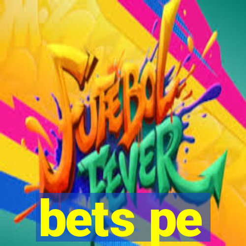 bets pe