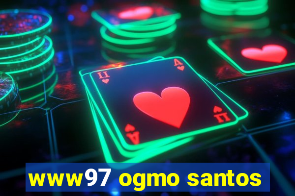 www97 ogmo santos