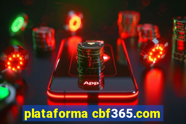 plataforma cbf365.com