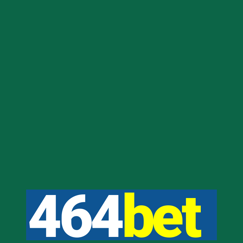 464bet