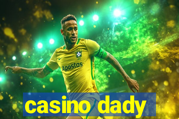 casino dady