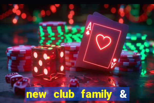 new club family & sports club