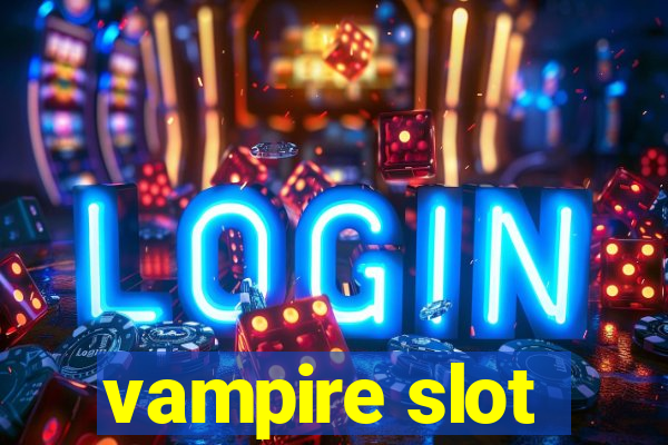 vampire slot