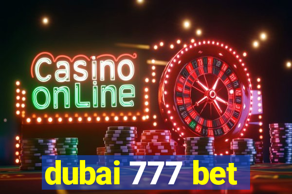 dubai 777 bet