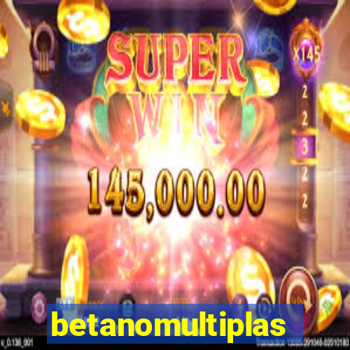 betanomultiplas