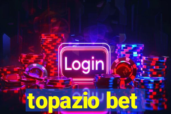 topazio bet