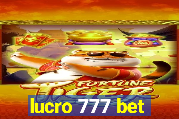 lucro 777 bet