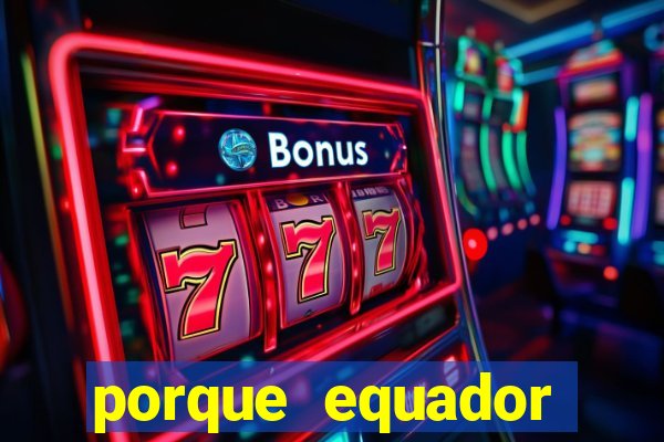 porque equador perdeu 3 pontos