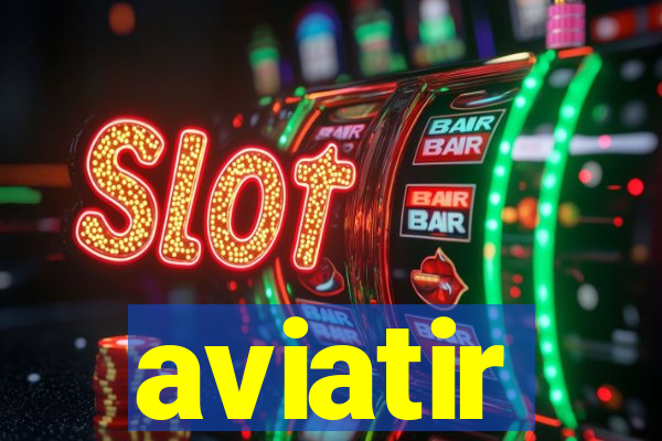 aviatir