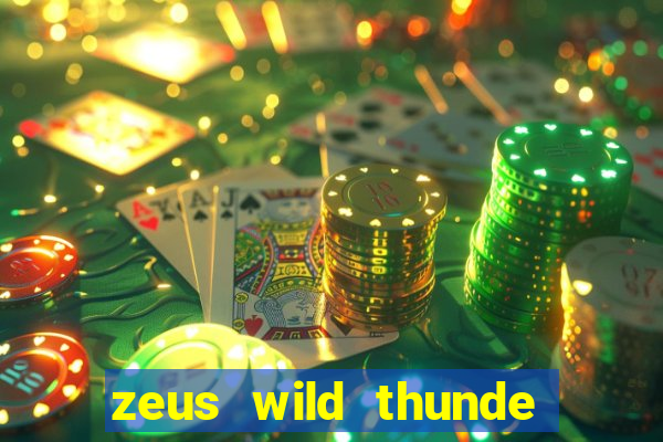 zeus wild thunde slot free play