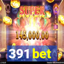 391 bet