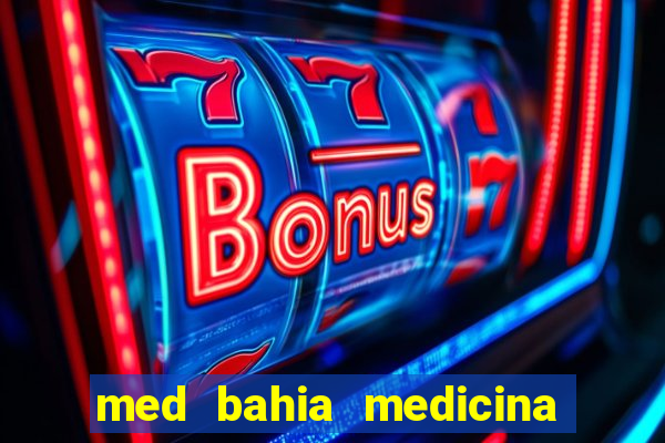 med bahia medicina especializada da bahia