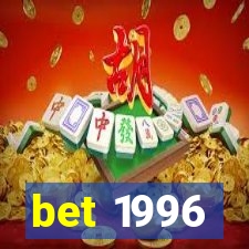 bet 1996