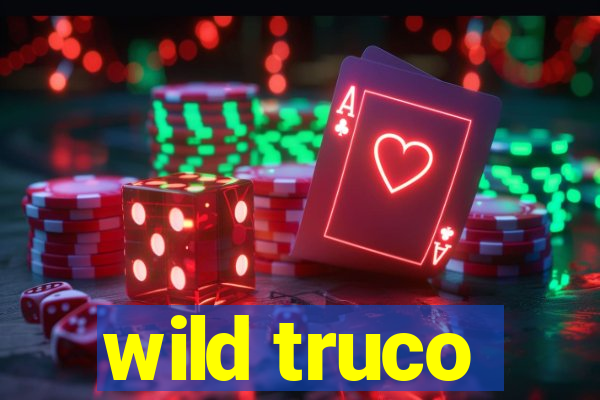 wild truco