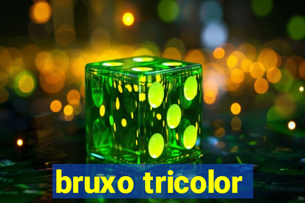 bruxo tricolor