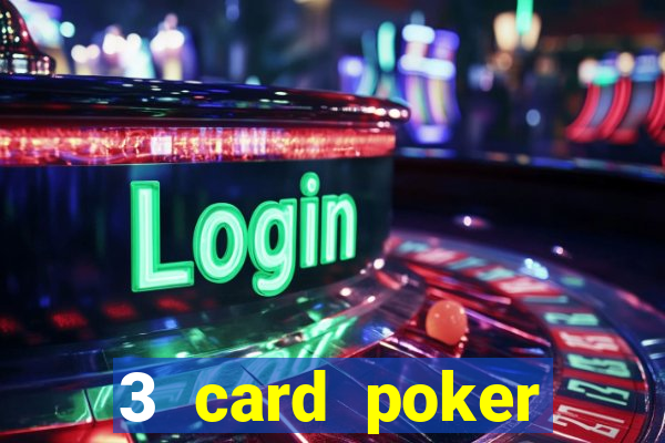 3 card poker online casino