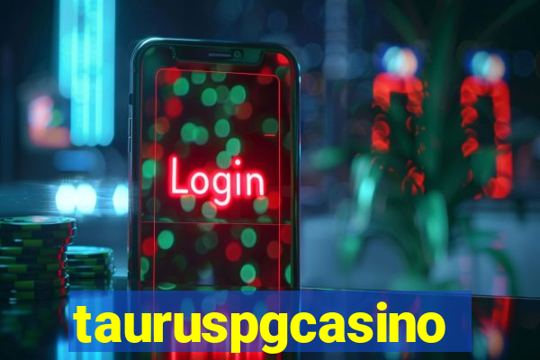 tauruspgcasino