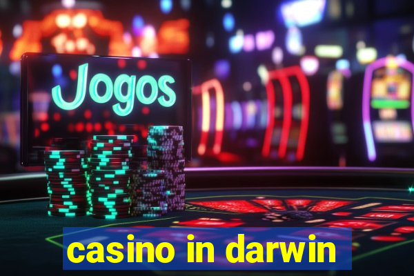 casino in darwin