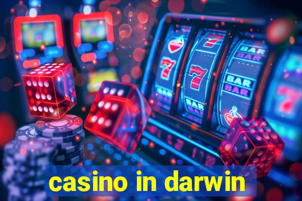 casino in darwin